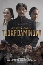 Nonton film Guru Bangsa Tjokroaminoto (2015) terbaru di Dutamovie21