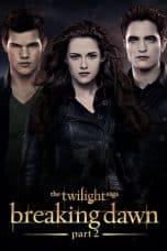 Nonton film The Twilight Saga: Breaking Dawn – Part 2 (2012) terbaru di Dutamovie21