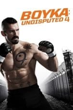 Nonton film Boyka: Undisputed IV (2016) terbaru di Dutamovie21