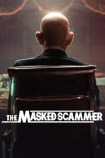 Nonton film The Masked Scammer (2022) terbaru di Dutamovie21