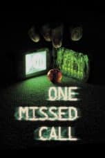 Nonton film One Missed Call (2003) terbaru di Dutamovie21