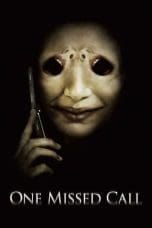 Nonton film One Missed Call (2008) terbaru di Dutamovie21