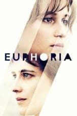 Nonton film Euphoria (2018) terbaru di Dutamovie21