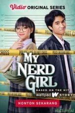 Nonton film My Nerd Girl (2022) terbaru di Dutamovie21