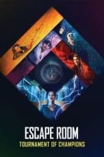 Nonton film Escape Room: Tournament of Champions (2021) terbaru di Dutamovie21