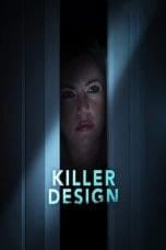 Nonton film Killer Design (2022) terbaru di Dutamovie21