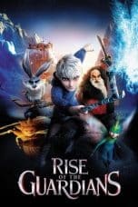 Nonton film Rise of the Guardians (2012) terbaru di Dutamovie21