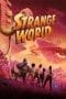 Nonton film Strange World (2022) terbaru di Dutamovie21