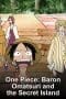 Nonton film One Piece: Baron Omatsuri and the Secret Island (2005) terbaru di Dutamovie21