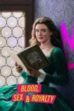 Nonton film Blood, Sex & Royalty (2022) terbaru di Dutamovie21