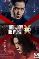 Nonton film HiGH&LOW THE WORST X (CROSS) (2022) terbaru di Dutamovie21