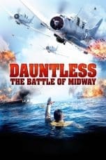 Nonton film Dauntless: The Battle of Midway (2019) terbaru di Dutamovie21