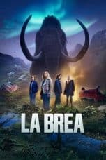 Nonton film La Brea (2021) terbaru di Dutamovie21