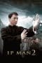 Nonton film Ip Man 2 (2010) terbaru di Dutamovie21