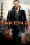 Nonton film Taken 2 (2012) terbaru di Dutamovie21