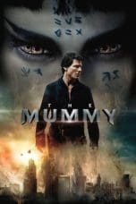 Nonton film The Mummy (2017) terbaru di Dutamovie21