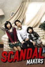 Nonton film Scandal Makers (2008) terbaru di Dutamovie21