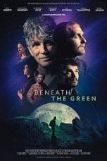 Nonton film Beneath the Green (2023) terbaru di Dutamovie21