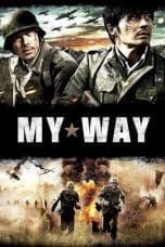 Nonton film My Way (2011) terbaru di Dutamovie21