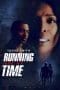 Nonton film Running Out of Time (2018) terbaru di Dutamovie21