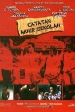 Nonton film Catatan Akhir Sekolah (2005) terbaru di Dutamovie21