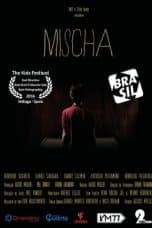 Nonton film Mischa (2015) terbaru di Dutamovie21