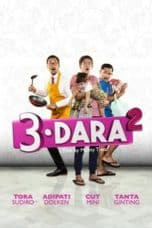 Nonton film 3 Dara 2 (2018) terbaru di Dutamovie21