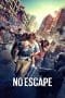 Nonton film No Escape (2015) terbaru di Dutamovie21