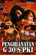 Nonton film Pengkhianatan G30S/PKI (1984) terbaru di Dutamovie21