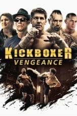 Nonton film Kickboxer: Vengeance (2016) terbaru di Dutamovie21