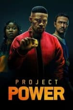 Nonton film Project Power (2020) terbaru di Dutamovie21