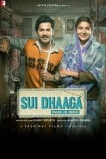 Nonton film Sui Dhaaga – Made in India (2018) terbaru di Dutamovie21