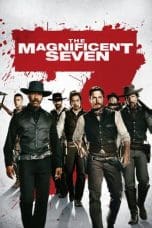 Nonton film The Magnificent Seven (2016) terbaru di Dutamovie21