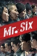 Nonton film Mr. Six (2015) terbaru di Dutamovie21