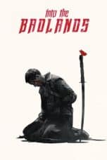 Nonton film Into the Badlands (2015) terbaru di Dutamovie21