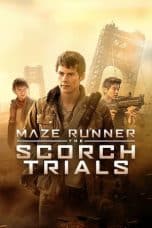 Nonton film Maze Runner: The Scorch Trials (2015) terbaru di Dutamovie21