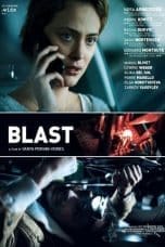 Nonton film Blast (2022) terbaru di Dutamovie21