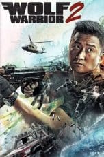 Nonton film Wolf Warrior 2 (2017) terbaru di Dutamovie21