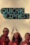 Nonton film Quickie Express (2007) terbaru di Dutamovie21