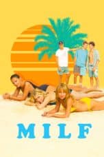 Nonton film MILF (2018) terbaru di Dutamovie21