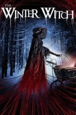 Nonton film The Winter Witch (2022) terbaru di Dutamovie21