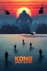 Nonton film Kong: Skull Island (2017) terbaru di Dutamovie21