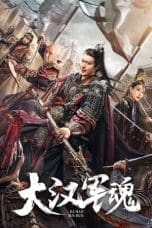 Nonton film Army Soul of Han Dynasty (2022) terbaru di Dutamovie21