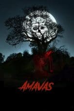 Nonton film Amavas (2019) terbaru di Dutamovie21