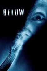 Nonton film Below (2002) terbaru di Dutamovie21