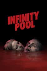 Nonton film Infinity Pool (2023) terbaru di Dutamovie21