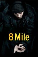 Nonton film 8 Mile (2002) terbaru di Dutamovie21