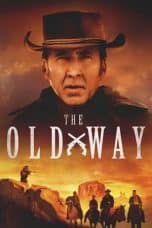 Nonton film The Old Way (2023) terbaru di Dutamovie21