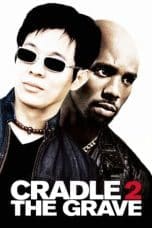 Nonton film Cradle 2 the Grave (2003) terbaru di Dutamovie21