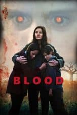 Nonton film Blood (2023) terbaru di Dutamovie21